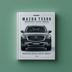 Mazda K Series T3000 T3500 T4000 Service Repair Workshop Manual PDF