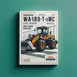 Komatsu Wa180pt-3mc Shop Wheel Loader Book Service Repair Workshop Manual PDF