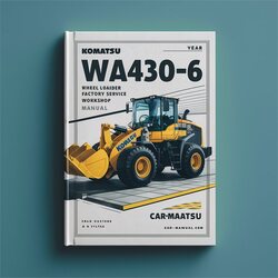 Komatsu WA430-6 Wheel Loader Service Repair Workshop Manual PDF