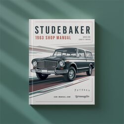 1963 Studebaker Shop Service Repair Workshop Manual PDF