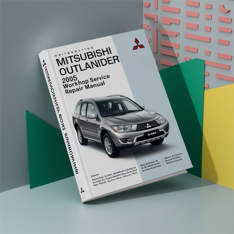2005 Mitsubishi Outlander Service Repair Workshop Manual PDF