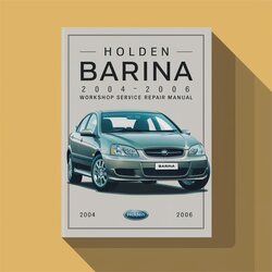 2004-2006 Holden Barina Service Repair Workshop Manual PDF