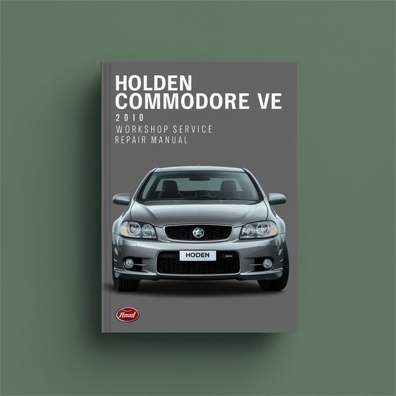 2010 Holden Commodore Service Repair Workshop Manual PDF