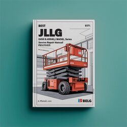 Best JLG E450A E450AJ M450A M450AJ Series Scissor Lifts (p/n-3121829) Service Repair Workshop Manual PDF