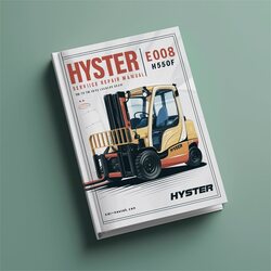Hyster E008 (H550F) Forklift H550F Service Repair Workshop Manual PDF