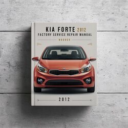 2012 Kia Forte Service Repair Workshop Manual PDF