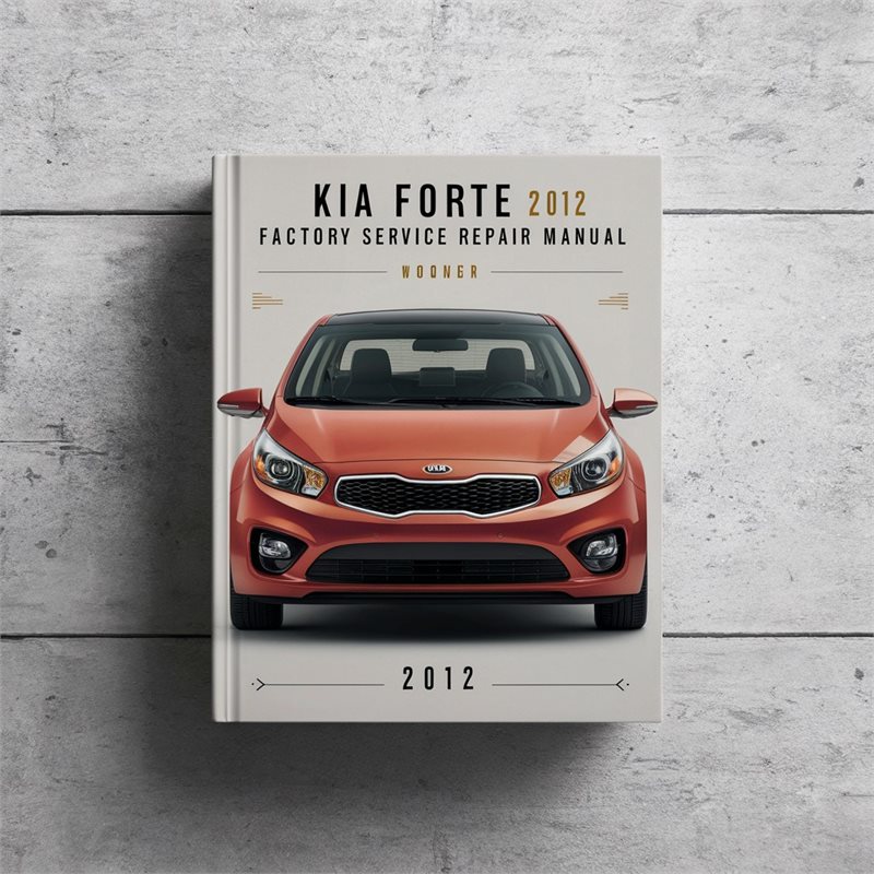 2012 Kia Forte Service Repair Workshop Manual PDF