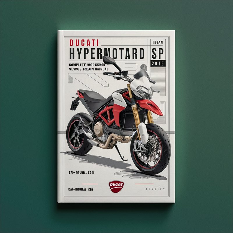 2015 Ducati Hypermotard SP Motorcycle Service Repair Workshop Manual PDF