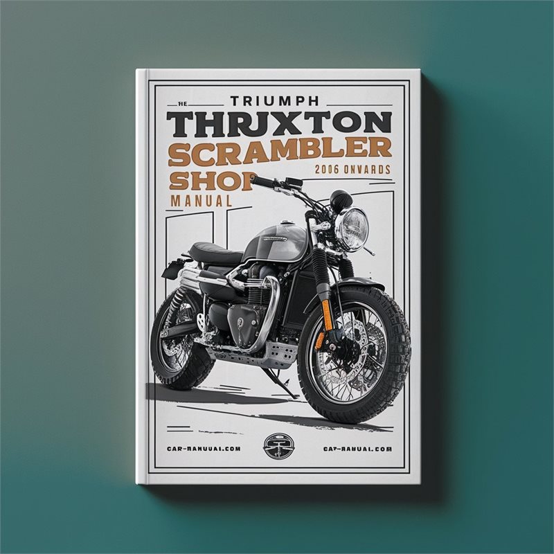 2006 Triumph Scrambler Thruxton Shop Onwards Service Repair Workshop Manual PDF