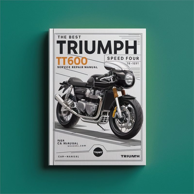 Triumph Speed Four Best TT600 Motorcycle Service Repair Workshop Manual PDF