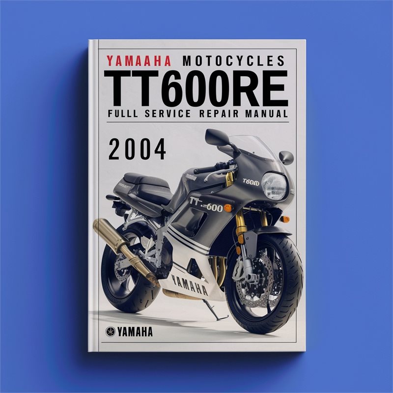 2004 Yamaha TT Models Motocycles TT600RE Service Repair Workshop Manual PDF
