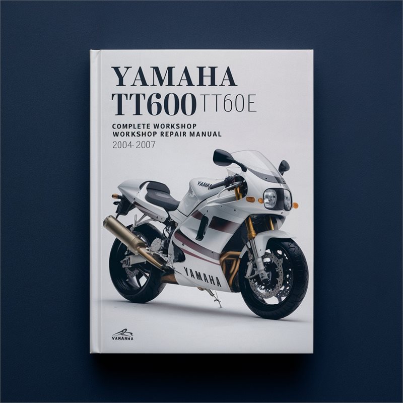 2004-2007 Yamaha TT Models TT600 TT600RE Service Repair Workshop Manual PDF
