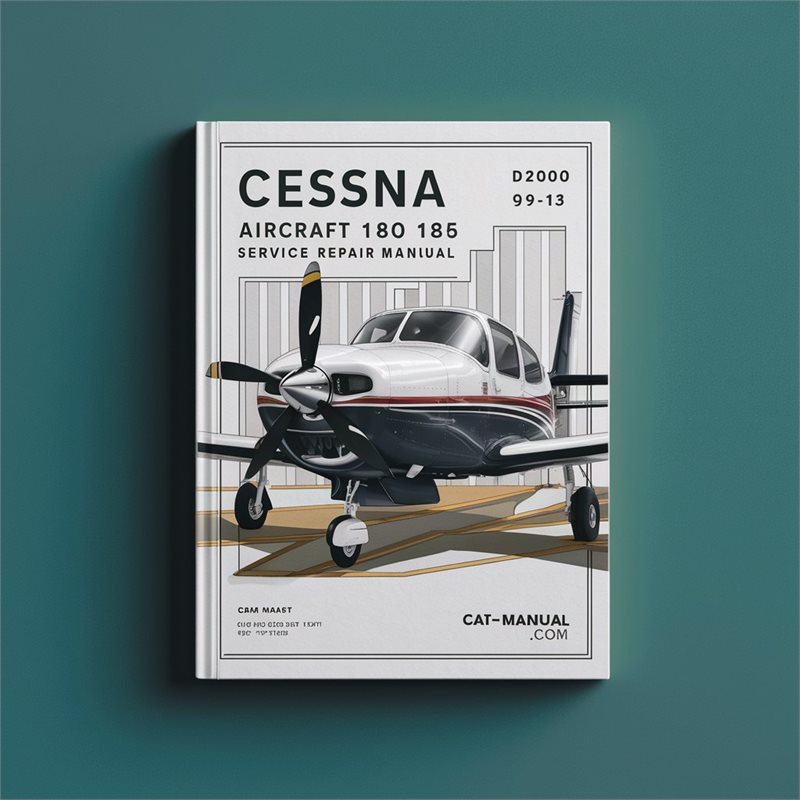 Cessna Aircraft 180 185 D2000-9-13 Service Repair Workshop Manual PDF