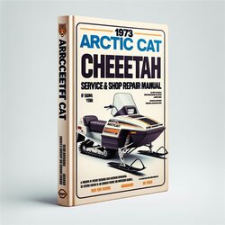1973 Arctic CAT Cheetah  Snowmobile Service Repair Workshop Manual PDF