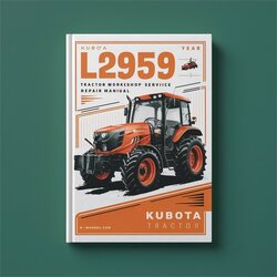 Kubota L2959 Tractor Service Repair Workshop Manual PDF