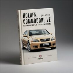2006-2013 Holden Commodore Service Repair Workshop Manual PDF