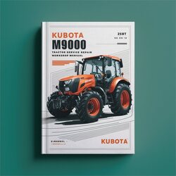 Kubota M9000 Tractor Service Repair Workshop Manual PDF