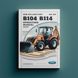 NEW Holland Ford B104 B124 BH114 BH124 Backhoe Operators Operator's Manual PDF