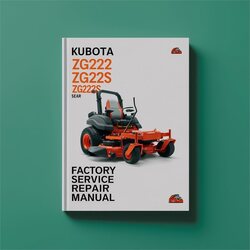 Kubota ZG222 ZG222S Zero Turn Mower Service Repair Workshop Manual PDF