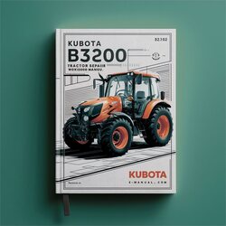 Kubota B3200HSD Tractor Service Repair Workshop Manual PDF