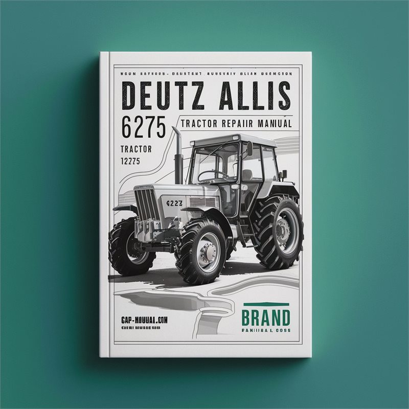 Deutz Allis 6275 Tractor Service Repair Workshop Manual PDF