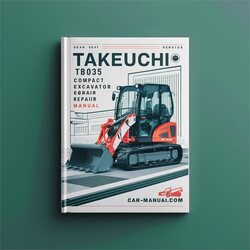Takeuchi TB035 Compact Excavator Service Repair Workshop Manual PDF