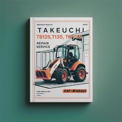 Takeuchi TB125 TB135 TB145 Compact Excavator Service Repair Workshop Manual PDF