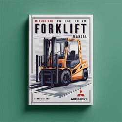 Mitsubishi FG FGE FD Forklift Shop Service Repair Workshop Manual PDF