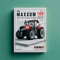 Case IH Maxxum 100 Tractor Service Repair Workshop Manual PDF