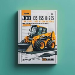 JCB 135 155 175 190 205 150T 190T 205T Skid Steer Loader Service Repair Workshop Manual PDF