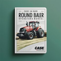 Case IH 8420 Round Baler Operators Operator's Manual PDF