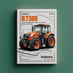 Kubota B7300 Tractor Service Repair Workshop Manual PDF