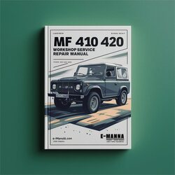 MF 410 420 Service Repair Workshop Manual PDF