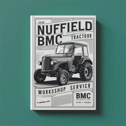 Nuffield Bmc Mini Tractor Service Repair Workshop Manual PDF