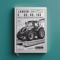 Landini Vision 80 90 100 Tractor Service Repair Workshop Manual PDF