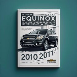 2010-2012 Chevrolet Equinox Chevy Service Repair Workshop Manual PDF