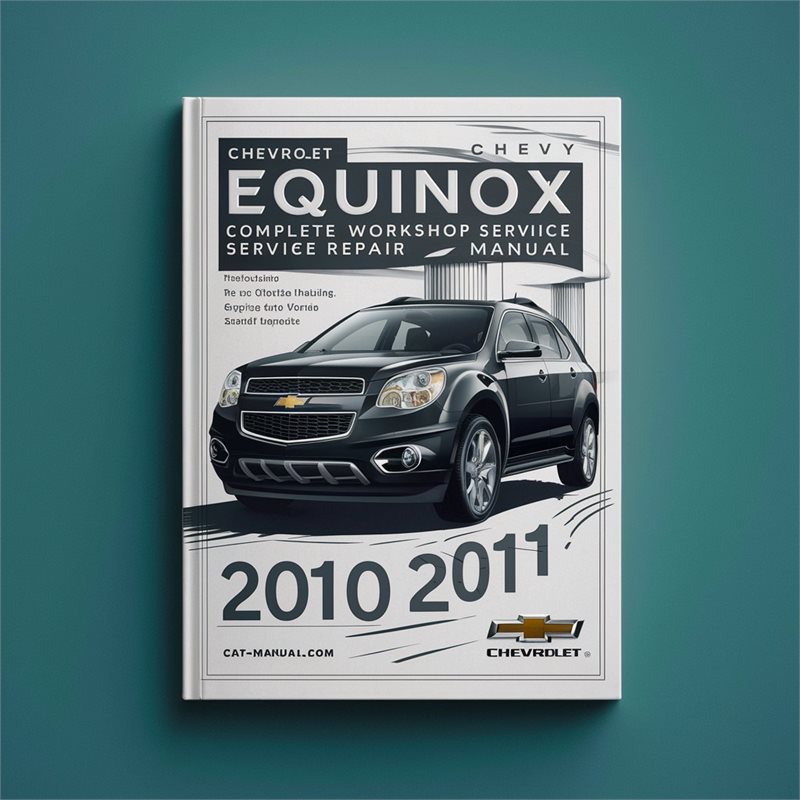 2010-2012 Chevrolet Equinox Chevy Service Repair Workshop Manual PDF