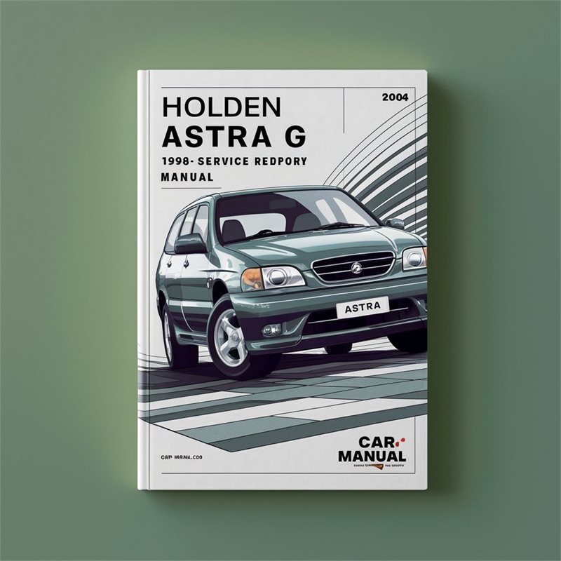 1998-2004 Holden Astra Service Repair Workshop Manual PDF