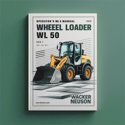 Operator S Wheel Loader WL 50 Wacker Neuson Service Repair Workshop Manual PDF