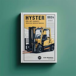 Hyster D024 (s6.0ft Europe) Forklift S6.0FT Europe Service Repair Workshop Manual PDF