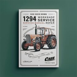 Case David Brown 1294 Tractor Service Repair Workshop Manual PDF