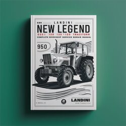 Landini New Legend TDI 125 135 145 165 Tractor Service Repair Workshop Manual PDF
