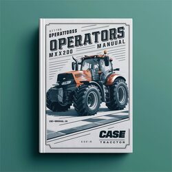 Case Tractor MX180 MX200 MX220 MX240 MX270 Operators Operator's Manual PDF