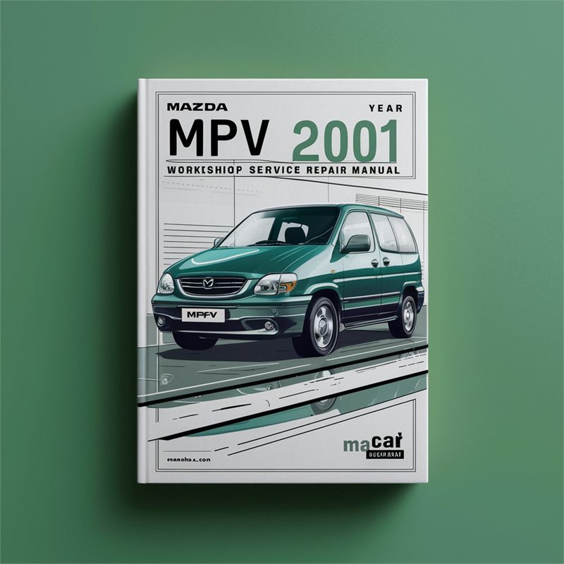 2001 Mazda MPV Service Repair Workshop Manual PDF