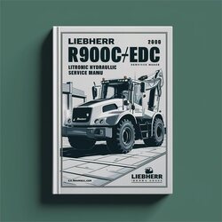 Liebherr R900C-EDC Litronic Hydraulic Excavator Manu Service Repair Workshop Manual PDF