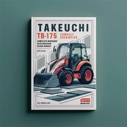 Takeuchi TB175 Compact Excavator Service Repair Workshop Manual PDF