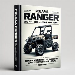 1999-2012 Polaris Ranger 500 2x4/4x4/6x6 Service Repair Workshop Manual PDF