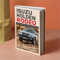 2003-2008 Holden Rodeo Isuzu Service Repair Workshop Manual PDF
