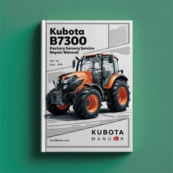 Kubota B7300 Tractor Service Repair Workshop Manual PDF