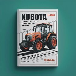 Kubota L3600 Tractor Service Repair Workshop Manual PDF